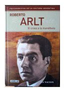 El cross a la mandibula de  Roberto Arlt