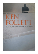 El escandalo Modigliani de  Ken Follett