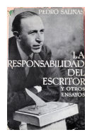 La responsabilidad del escritor y otros ensayos de  Pedro Salinas