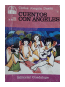 Cuentos con angeles de  Carlos Joaqun Durn