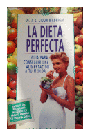 La dieta perfecta de  Dr. Jose Luis Cidon Madrigal