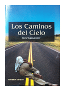 Los caminos del cielo de  R.D. Weigandt