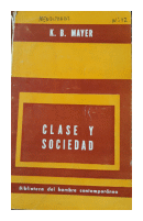 Clase y sociedad de  Kurt B. Mayer