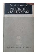 Vision de Shakespeare de  Derek Traversi