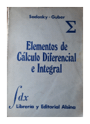 Elementos de calculo diferencial e integral de  Manuel Sadosky - Rebeca Ch. De Guber