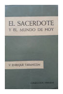 El sacerdote y el mundo de hoy de  V. Enrique Tarancon