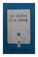 La iglesia y la Virgen de  P. Miguel Riquet, S.J.