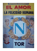 El amor y la felicidad humana de  Napolen Bonaparte