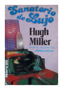 Sanatorio de lujo de  Hugh Miller