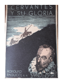 Cervantes y su gloria de  Rodolfo Ragucci
