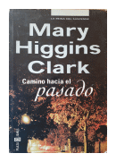 Camino hacia el pasado de  Mary Higgins Clark