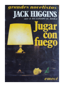 Jugar con fuego de  Jack Higgins