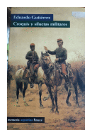 Croquis y siluetas militares de  Eduardo Gutierrez