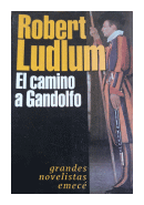 El camino a Gandolfo de  Robert Ludlum