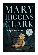 Se que volveras de  Mary Higgins Clark
