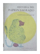 Historia del papion sagrado de  Santiago Bullrich