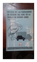 Estudio de las condiciones de higiene del aire de la Ciudad de Buenos Aires de  Alfredo D. Marsico