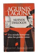 Nuevos Dialogos de  Marcos Aguinis - Justo Laguna