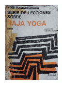 Serie de lecciones sobre Raja Yoga de  Yogi Ramacharaka
