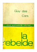 La rebelde de  Guy des Cars