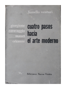 Cuatro pasos hacia el arte moderno de  Lionello Venturi