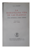 La maravillosa vida de las plantas de  R. H. France