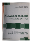 Volver al trabajo en Argentina de  Jose Luis Raboy - Maria Isabel Menendez