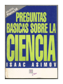 Preguntas basicas sobre la ciencia de  Isaac Asimov