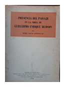 Presencia del paisaje en la obra de Guillermo Enrique Hudson de  Maria Alicia Dominguez