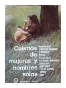 Cuentos de mujeres y hombres solos de  Autores - Varios