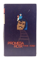 Promesa rota de  Frank Yerby