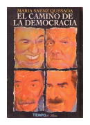 El camino de la democracia argentina 1972-1983 de  Maria Saenz Quesada