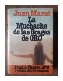 La muchacha de las bragas de oro de  Juan Marse