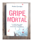 Gripe mortal de  Pablo Caralps