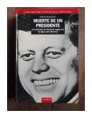 Muerte de un Presidente (I) de  William Manchester