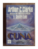 Cuna de  Arthur C. Clarke - Gentry Lee