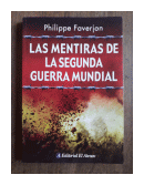 Las mentiras de la segunda guerra mundial de  Philippe Faverjon