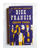 Golpe final de  Dick Francis