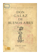 Don Galaz de Buenos Aires de  Manuel Mujica Lainez