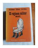 El regimen militar 1966-1973 de  N.R. Botana - R. Braun - C.A. Floria