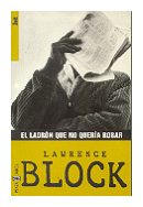 El ladron que no queria robar de  Lawrence Block