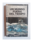 Un mundo fuera del tiempo de  Larry Niven