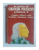 La revista de ciencia ficcion y fantasia /2 de  Sturgeon - Lafferty - Pohl - Bradbury y otros