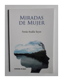 Miradas de mujer de  Sonia Anala Sayas