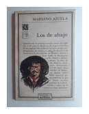 Los de abajo de  Mariano Azuela