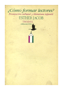 Como formar lectores? de  Esther Jacob