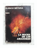 La noche de los amadores de  Marco Retama