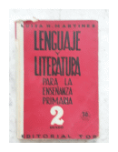 Lenguaje y literatura para la enseñanza primaria 2° grado de  Luisa H. Martinez