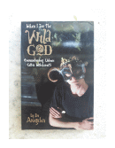 When I See The Wild God: Encountering Urban Celtic Witchcraft de  Ly de Angeles