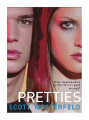 Pretties de  Scott Westerfeld